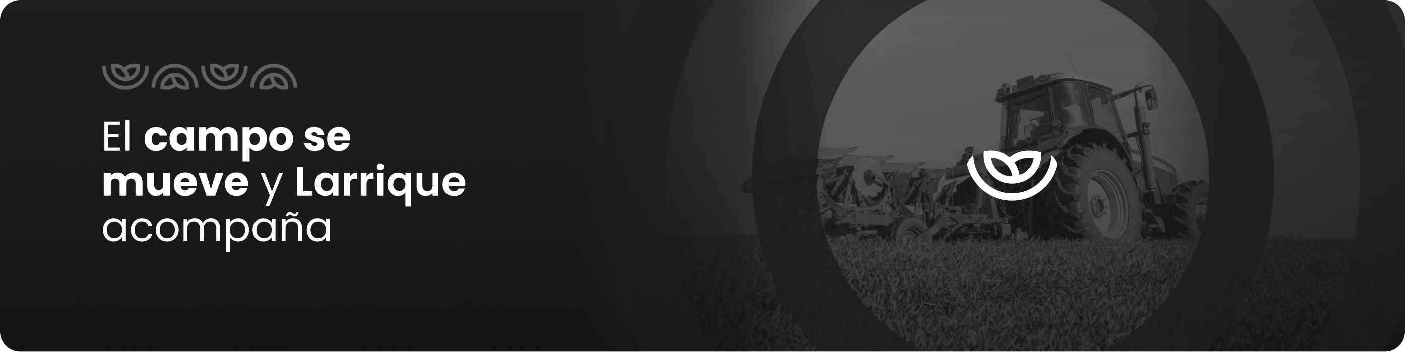 LARRIQUE El campo se mueve